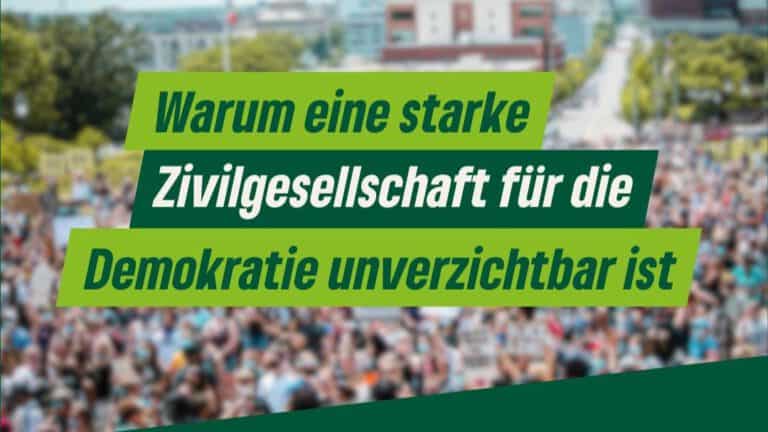 Warum eine Zivilgesellschaft für die Demokratie unverzichtbar ist